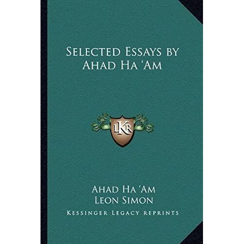 Selected Essays By Ahad Ha 'am