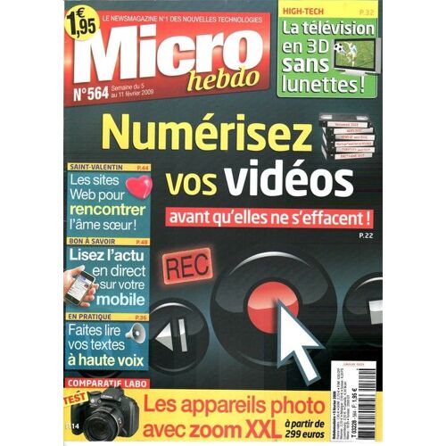 Micro Hebdo  N° 564 : Numérisez Vos Vidéos