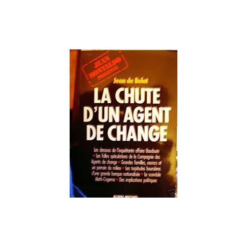 Chute D Un Agent De Change-La-