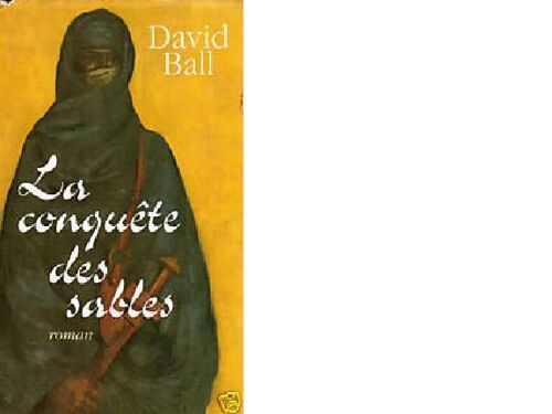 La Conquete Des Sables