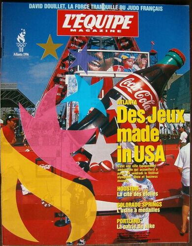 L'équipe Magazine  N° 747 : Atlanta Des Jeux Made In Usa
