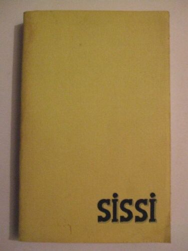 Sissi Impératrice D'autriche