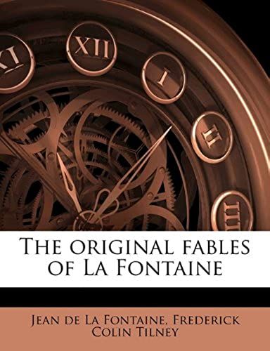 The Original Fables Of La Fontaine