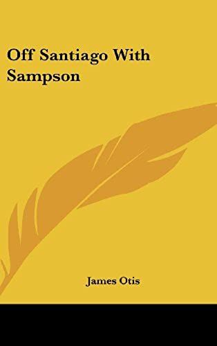 Off Santiago With Sampson