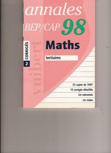 Mathematiques Bep/Cap Tertiaires - Corrigés, Edition 1998