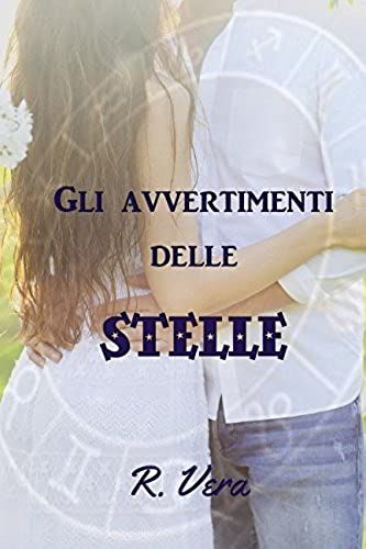 Gli Avvertimenti Delle Stelle (Italian Edition)