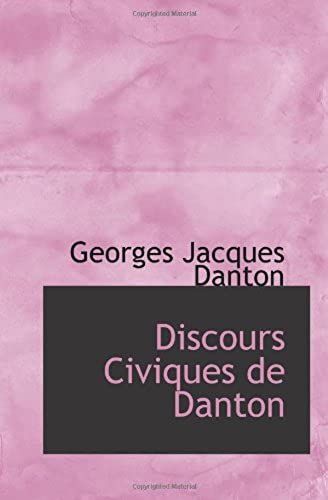 Discours Civiques De Danton