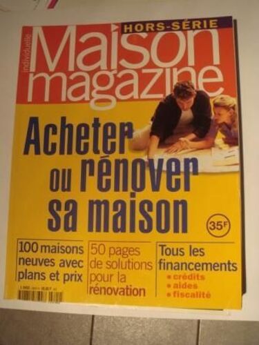 Maison Individuelle Magazine Hors-Série N° L9455-9804, Acheter Ou Rénover Sa Maison