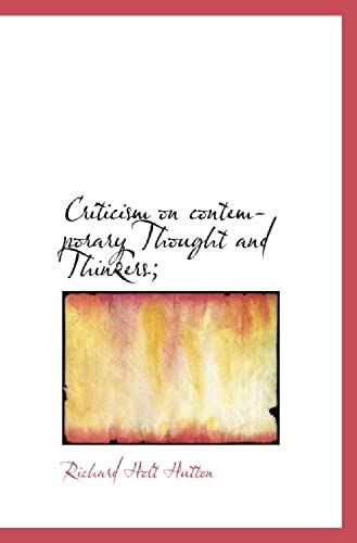 Criticism On Contemporary Thought And Thinkers;