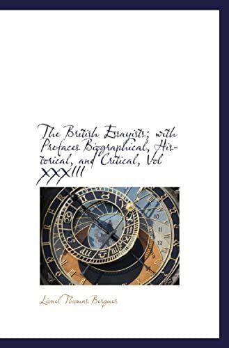 The British Essayists; With Prefaces Biographical, Historical, And Critical, Vol Xxxiii