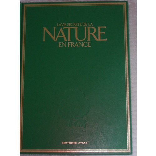 La Vie Secrète De La Nature En France Vol. 5