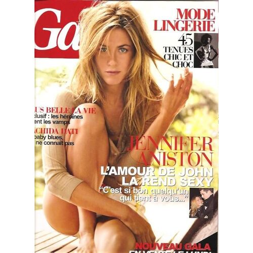 Gala  N° 819 : Jennifer Aniston Lamour De John La Rend Sexy " C'est Si Bon Quelqu'un Qui Tient À Vous"