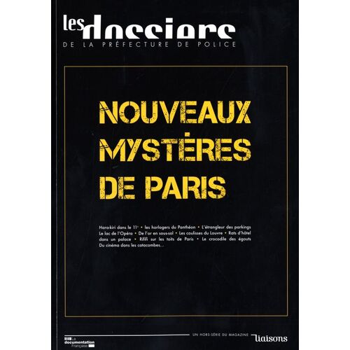Les Dossiers De La Préfécture De Police  N° 1 : Nouveaux Mystères De Paris