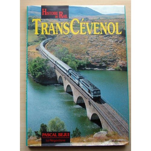 Histoire Du Rail Transcévenol