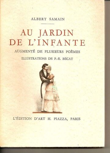 Oeuvres : Au Jardin De L'infante. Le Chariot D'or. Symphonie Héroïque Aux Flancs Du Vase. Contes Polyphème, Poèmes Inachevés.  Illustrations De P.E. Bécat