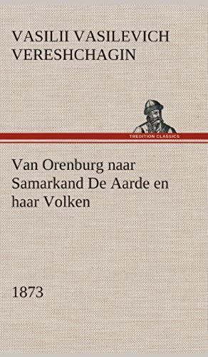 Van Orenburg Naar Samarkand De Aarde En Haar Volken, 1873