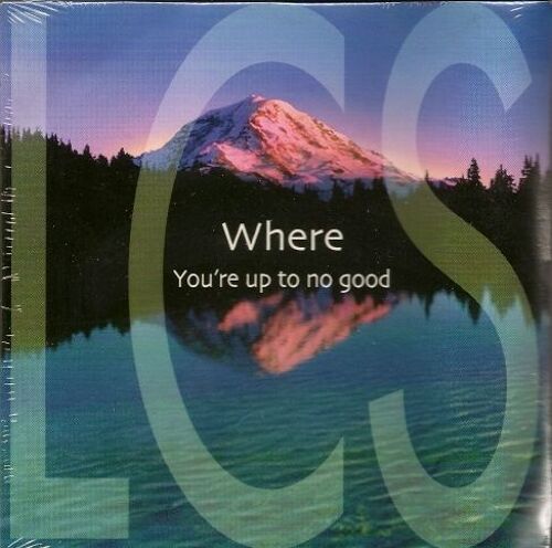 Where / Tou're Up To No Good