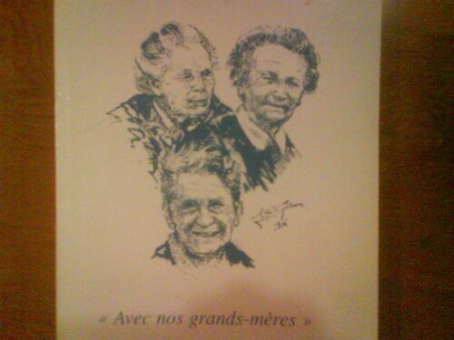 Avec Nos Grands-Mères - Récits, Anecdotes, Pratiques Sociales Et Culturelles