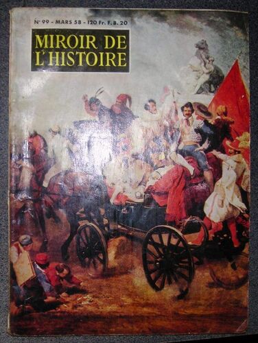Miroir De L'histoire  N° 99 : Les Humeurs De Clio