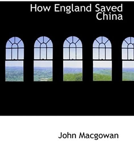 How England Saved China