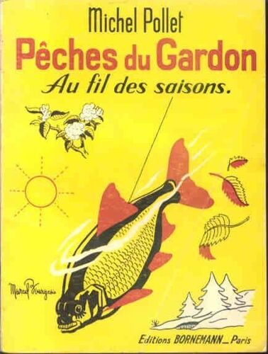 Pêches Du Gardon Au Fil Des Saisons