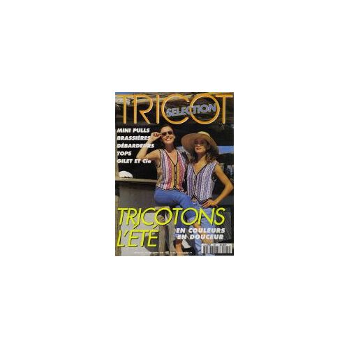 Tricot Selection N° 225 : Tricotons L'ete