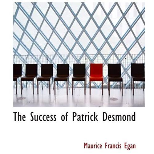 The Success Of Patrick Desmond