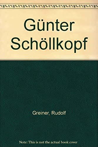 Gunter Schollkopf: Mit Dem Werkverzeichnis Der Druckgraphik, Zeichnungen Und Aquarelle (German Edition)