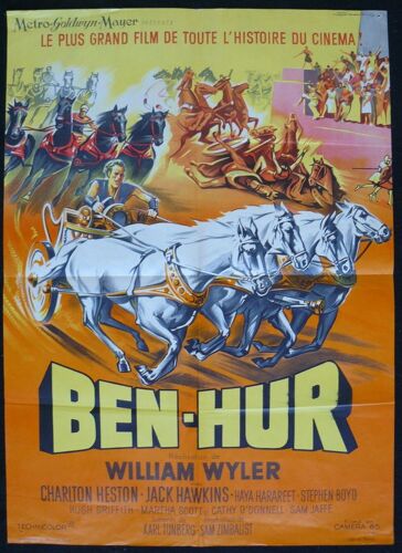 Ben Hur * William Wyler - Film Historique 1959 - Affiche De Cin?ma Ancienne Fran?aise - 60x80 Cm * Dessin De Roger Soubie * Movie Poster * Charlton Heston ; Jack Hawkins ; Stephen Boyd - Peplum