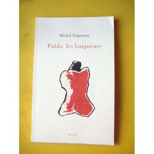 Pablo, Les Baigneurs