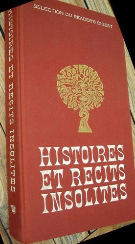 Histoires Et Recits Insolites