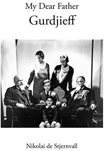 My Dear Father Gurdjieff