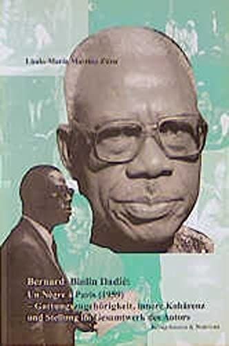 Bernard Binlin Dadie: Un Negre A Paris (1959) : Gattungszugehorigkeit, Innere Koharenz Und Stellung Im Gesamtwerk Des Autors (Epistemata) (German Edition)