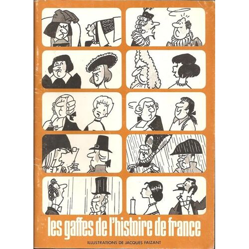 Les Gaffes De L'histoire De France ( Première Édition )