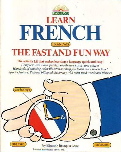 Learn French The Fast And Fun Way
