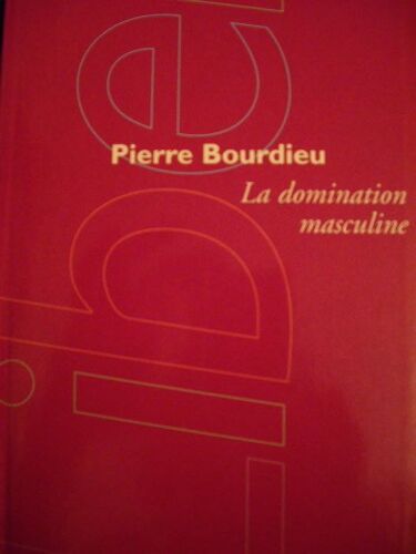 La Domination Masculine