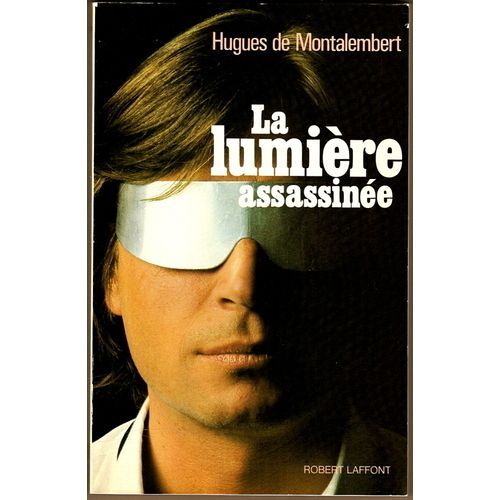 La Lumière Assassinée