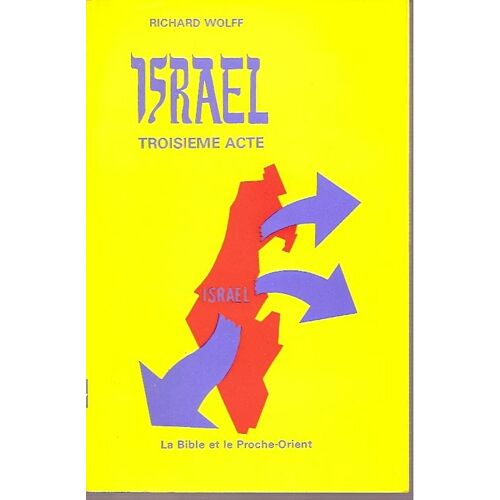 Israël, Troisième Acte