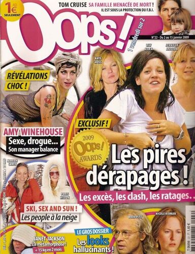 Oops !  N° 000022 : Les Pires Dérapages Des Stars, Amy Winehouse, Janet Jackson, Tom Cruise, Lily Allen, Jennifer Aniston, Anthony Kavanagh (Interview) Kate Perry, Dorothée, Series Tv