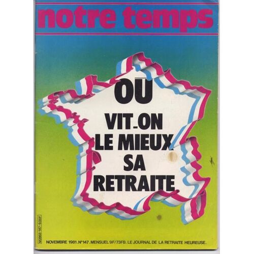 Notre Temps  N° 147