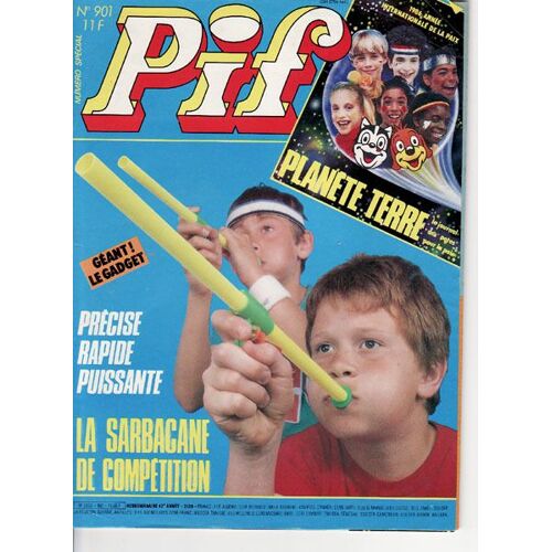 Pif  N° 901 : Numéro Spécial- La Sarbacane De Compétition