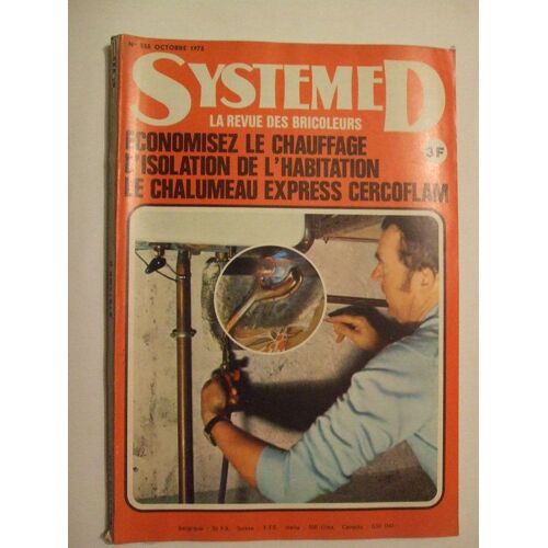 Systeme D Octobre 1973  N° 333 : Nautisme Plans:Vedette De 5,80 M 2e Partie