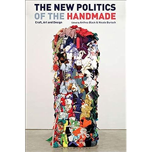 The New Politics Of The Handmade