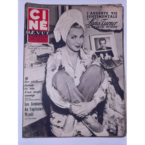 Cine Revue 1952 N° 31 : Lana Turner.Lysiane Rey.Jean Danet.Gary Cooper.