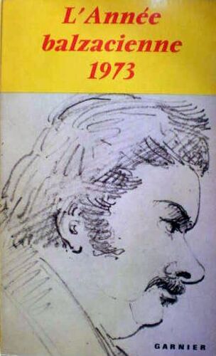L'année Balzacienne 1973