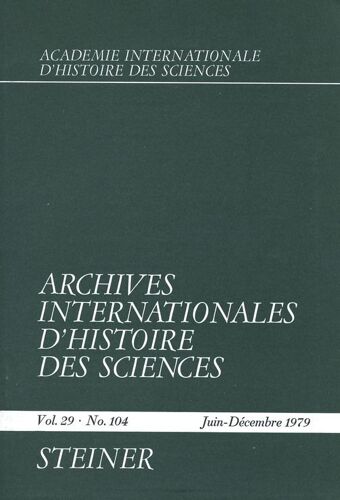 Archives Internationales D'histoire Des Sciences  N° 104