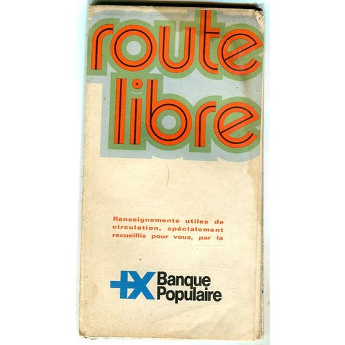 Carte Routière - " Route Libre " - France - Banque Populaire
