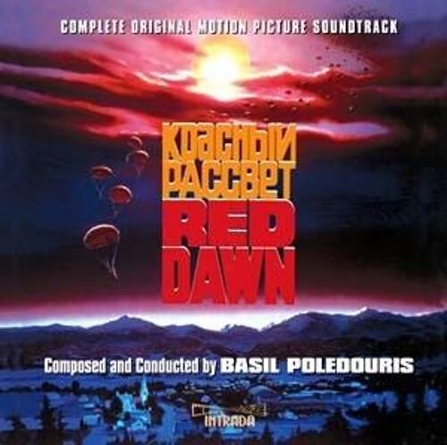 Red Dawn (Complete Original Motion Picture Soundtrack)