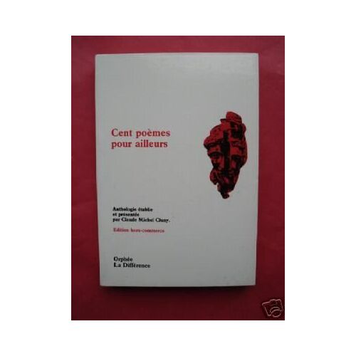 Cent Poèmes Pour Ailleurs