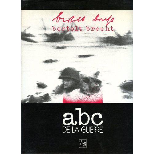 Abc De La Guerre - Trente Textes Inédits